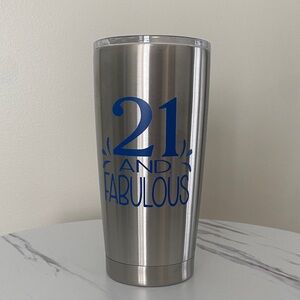 Stainless Steel Tumbler - Blue '21 and Fabulous' Design